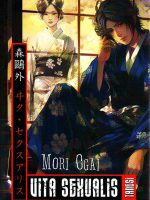 Mori Ogai - Vita sexualis