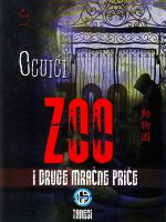 Ocuići - Zoo i druge mračne priče