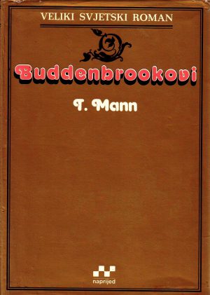 Thomas Mann - Buddenbrookovi