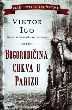 Viktor Igo - Bogorodičina crkva u Parizu