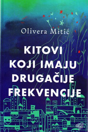 Olivera Mitić - Kitovi koji imaju drugačije frekvencije