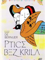 Luj de Bernijer - Ptice bez krila