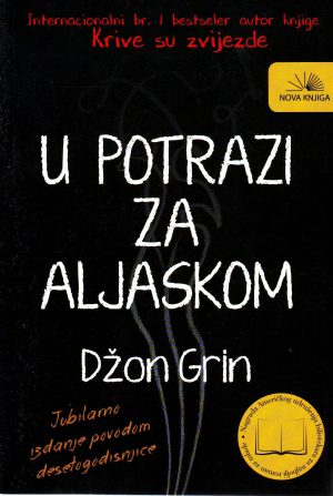 Džon Grin - U potrazi za Aljaskom