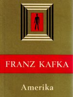 Franz Kafka - Amerika