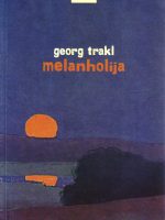 Georg Trakl - Melanholija