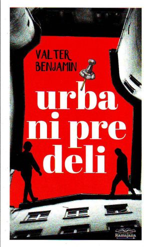 Valter Benjamin - Urbani predeli