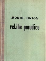 Moris Drion - Velike porodice