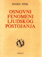 Euen Fink - Osnovni fenomeni ljudskog postojanja