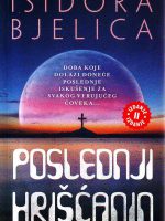 Isidora Bjelica - Poslednji hrišćanin