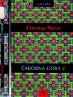 Thomas Mann - Čarobna gora I-II