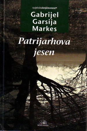 Gabrijel Garsija Markes - Patrijarhova jesen