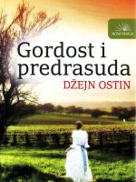 Džejn Ostin - Gordost i predrasuda