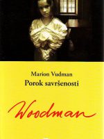 Marion Vudman - Porok savršenosti