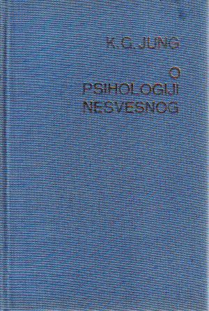 Karl Gustav Jung - O psihologiji nesvesnog