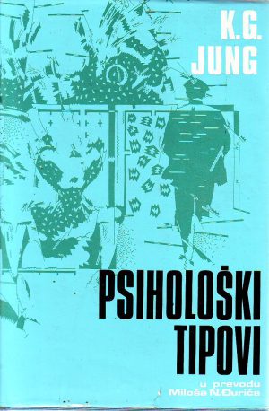 Karl Gustav Jung - Psihološki tipovi