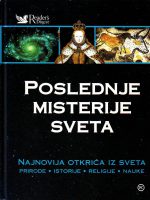 Posljednje misterije sveta: najnovija otkrića iz sveta prirode