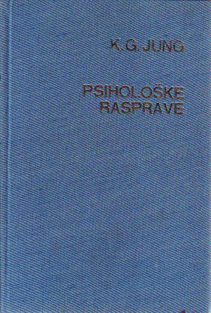 Karl Gustav Jung - Psihološke rasprave