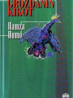 Hamza Humo - Grozdanin kikot