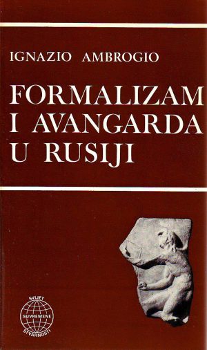 Ignazio Ambrogio - Formalizam i avangarda u Rusiji