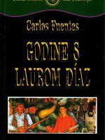 Carlos Fuentes - Godine s Laurom Diaz