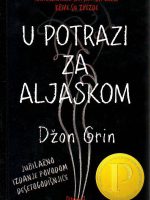 Džon Grin - U potrazi za Aljaskom