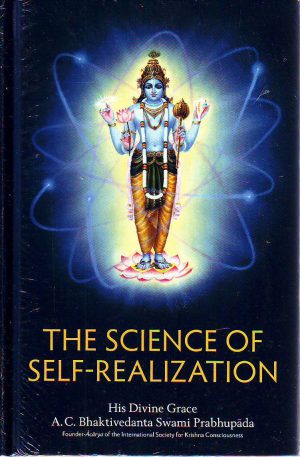 Bhaktivedanta Swami Prabhupada - The science of self-realization