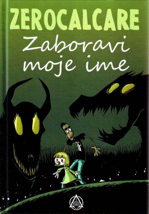 Zerocalcare: zaboravi moje ime