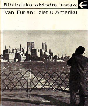 Ivan Furlan - Izlet u Ameriku