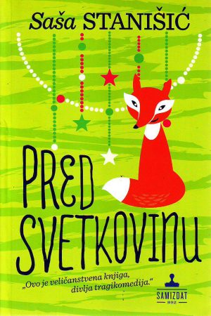 Saša Stanišić - Pred svetkovinu