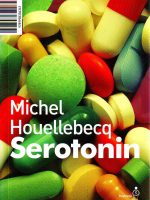 Michel Houellbecq - Serotonin