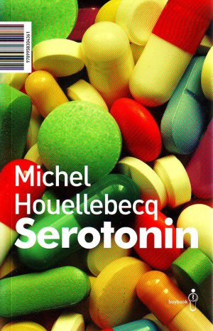 Michel Houellbecq - Serotonin