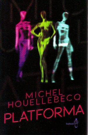 Michel Houellbecq - Platforma