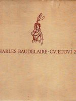 Charles Baudelaire - Cvjetovi zla