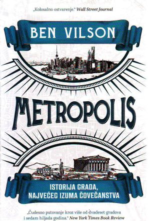 Ben Vilson - Metropolis: Istorija grada