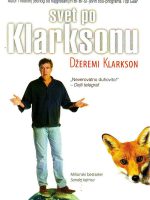 Džeremi Klarkson - Svet po Klarksonu I