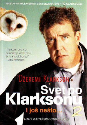 Džeremi Klarkson - Svet po Klarksonu II