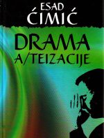 Esad Ćimić - Drama a/teizacije