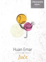 Huan Emar - Juče