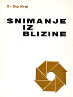 Oto Kroj - Snimanje iz blizine