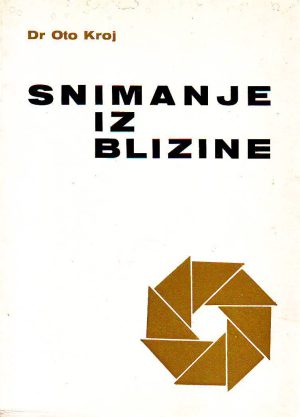 Oto Kroj - Snimanje iz blizine