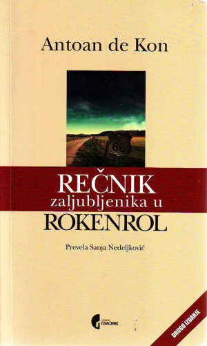 Antoan de Kon - Rečnik zaljubljenika u rokenrol