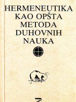 Emilio Beti - Hermeneutika kao opšta metoda duhovnih nauka