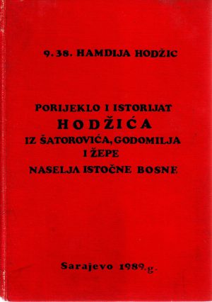 Hamdija Hodžić - Porijeklo i istorijat Hodžića iz Šatorovića