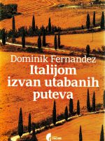 Dominik Fernandez - Italijom izvan utabanih puteva