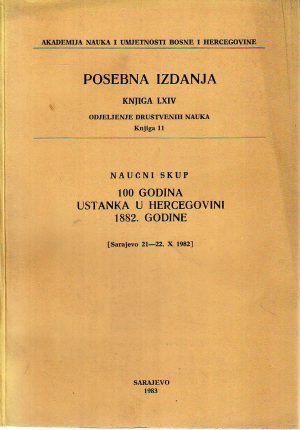 Sto godina ustanka u Hercegovini 1882.godine