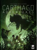 Christophe Bec i Fafner - Carthago adventures: čipekve