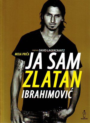 David Lagercrantz - Ja sam Zlatan Ibrahimović