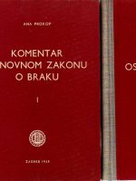 Ana Prokop - Komentar osnovnom zakonu o braku I-II