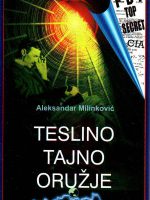 Aleksandar Milinković - Teslino tajno oružje