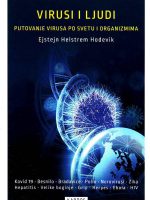 Ejstejn Helstrem Hodevik - Virusi i ljudi: putovanje virusa po svetu i organizmima